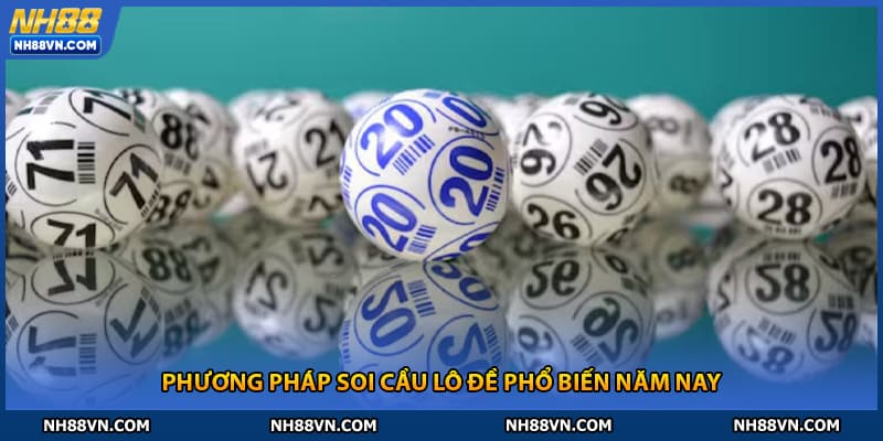 Phương pháp soi cầu lô đề phổ biến năm nay